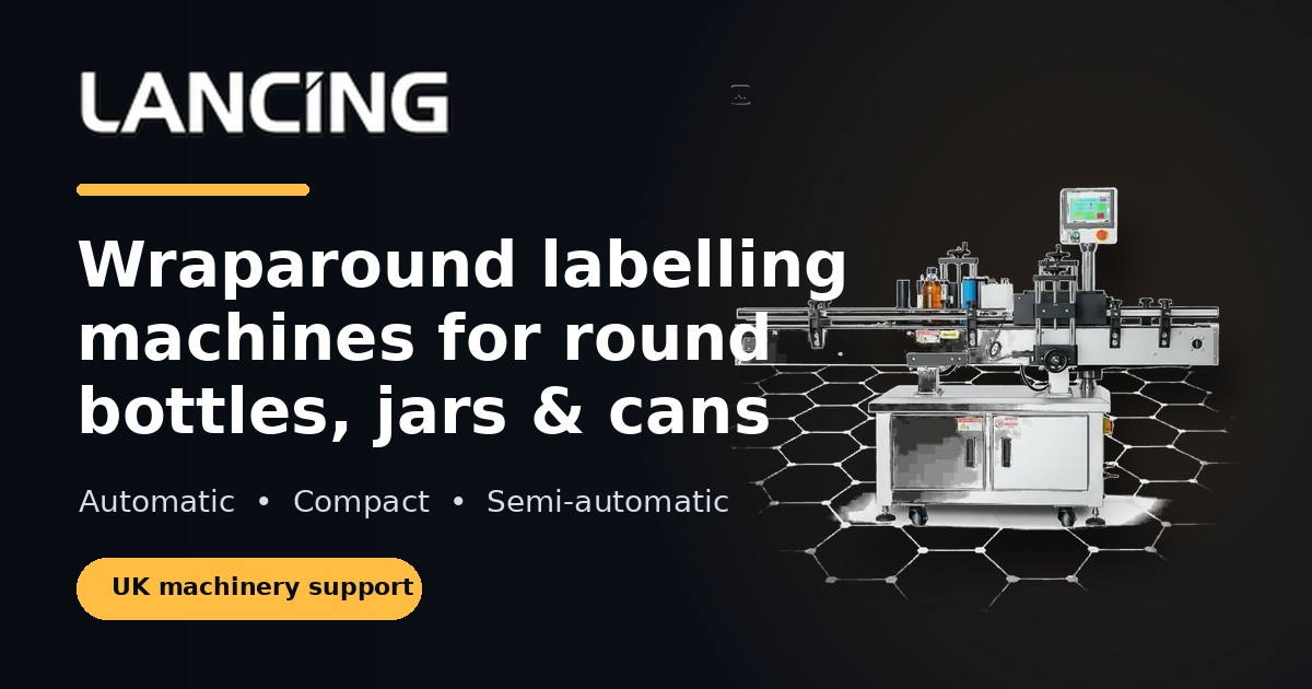 Wraparound Labelling Machines UK | Bottles, Jars & Cans